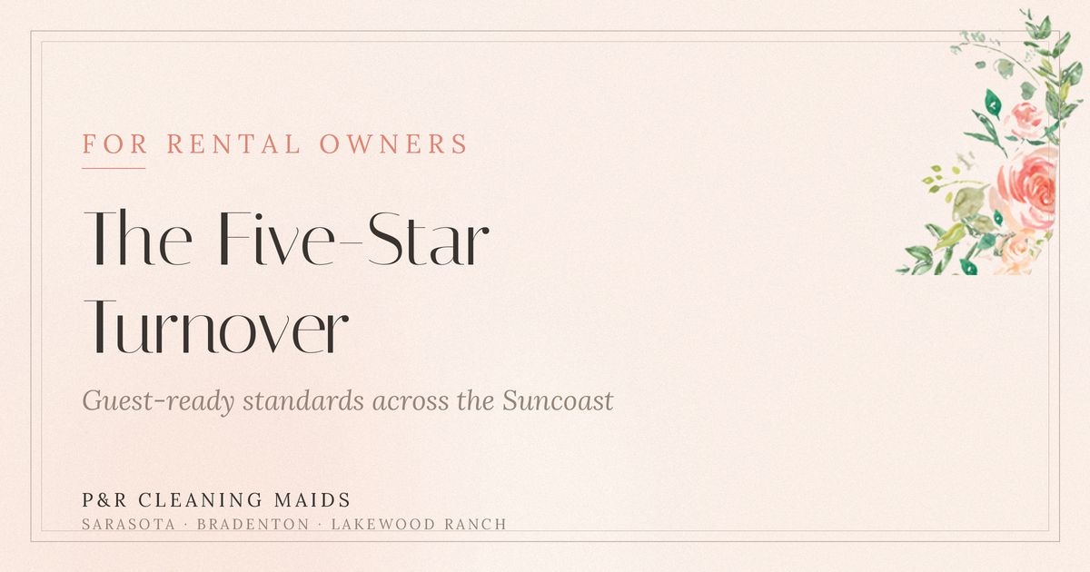 vacation-rental-turnover-cleaning-sarasota